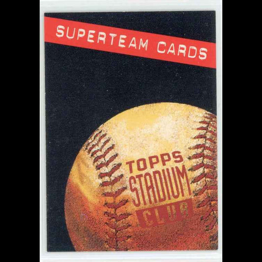 1994 Topps Stadium Club Super Team Cards #4 - front