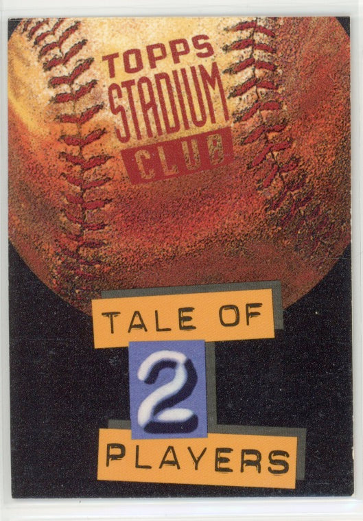 Tarjeta de cuento de dos jugadores del Topps Stadium Club de 1994